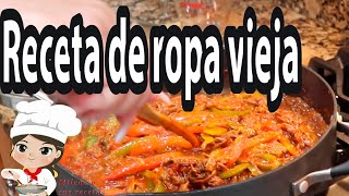 Receta de  Ropa vieja cubana