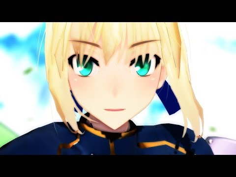 【Fate/MMD】鎧アルトリア / Makes You a Fighter