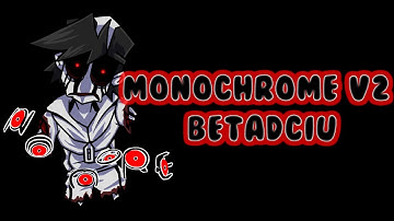 Monochrome V2 But Every Turn A Different Character Is Used 🎵 (Monochrome V2 BETADCIU) [7/25]