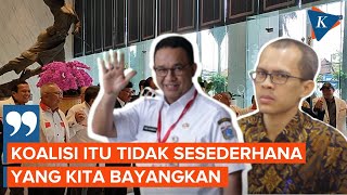 Tak Kunjung Berkoalisi, Anies Dinilai Tak Cukup Jadi Perekat Nasdem-PKS-Demokrat