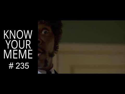 Does he look like a bitch?, Jules Winnfield Pulp Fiction, KnowYourMeme #235