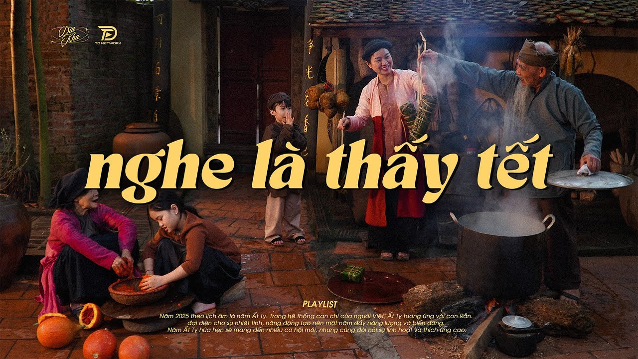 𝐏𝐥𝐚𝐲𝐥𝐢𝐬𝐭 Chill Nghe Là Thấy Tết Về Gần Cận Kề 📻 Chào Mừng Năm Mới Ất Tỵ 2025