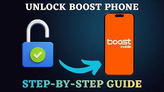 How to Unlock a Boost Mobile Phone to Any Carrier | Full Guide