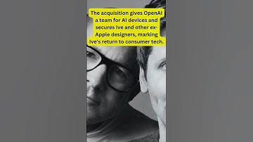 OpenAI Acquires Jony Ive