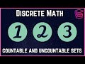 Countable and uncountable sets  discrete mathematics
