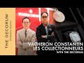 Vacheron constantin les collectionneurs with the decorum   vacheron constantin