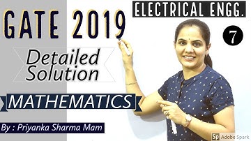 GATE 2019 Exam Solution I Electrical Eng. I MATHEMATICS