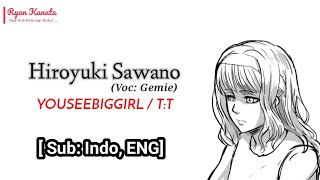 Hiroyuki Sawano - YOUSEEBIGGIRL / T:T | Insert Song Attack on Titan Full | Lirik dan Terjemahan