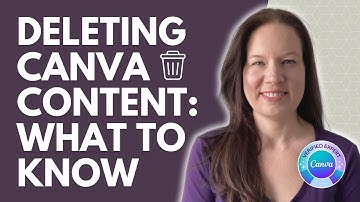 What to Know About Deleting Content in Canva: Designs, Media, and Shared Files