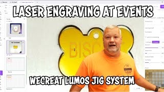Laser engraving at events- WeCreat Lumos jig system