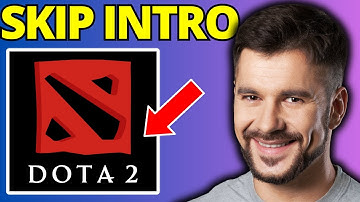 How To Skip Intro Video in Dota 2 - Full Guide