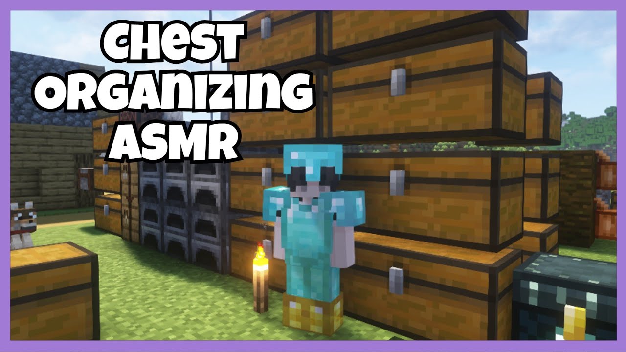 Organizing my chests in Minecraft ASMR Part 1