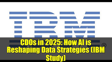 CDOs in 2025: How AI is Reshaping Data Strategies (IBM Study)