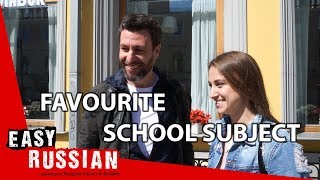 Which school subject was your favourite? | Easy Russian 52