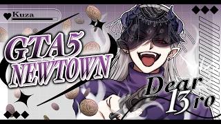 【GTA5】 ＠２日 【NEWTOWN】｜Kuzuha Channel