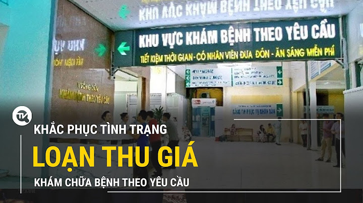 Đánh giá thực trạng trong công tác khám chữa bệnh