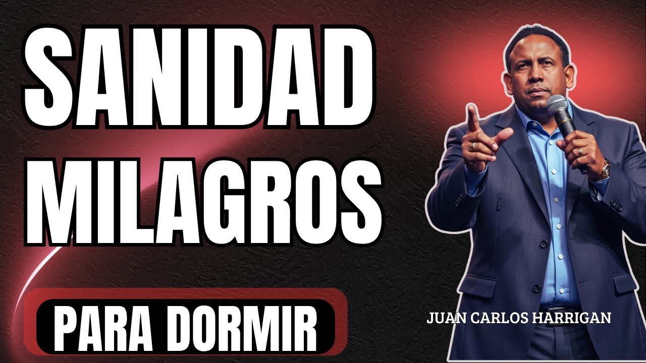 ORACIÓN PARA SANAR Y RESIVIR MILAGROS MIENTRAS DUERMES 🙏#oracion #jesus #juancarlosharrigan