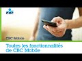 Dcouvrez tout ce que vous pouvez faire avec cbc mobile