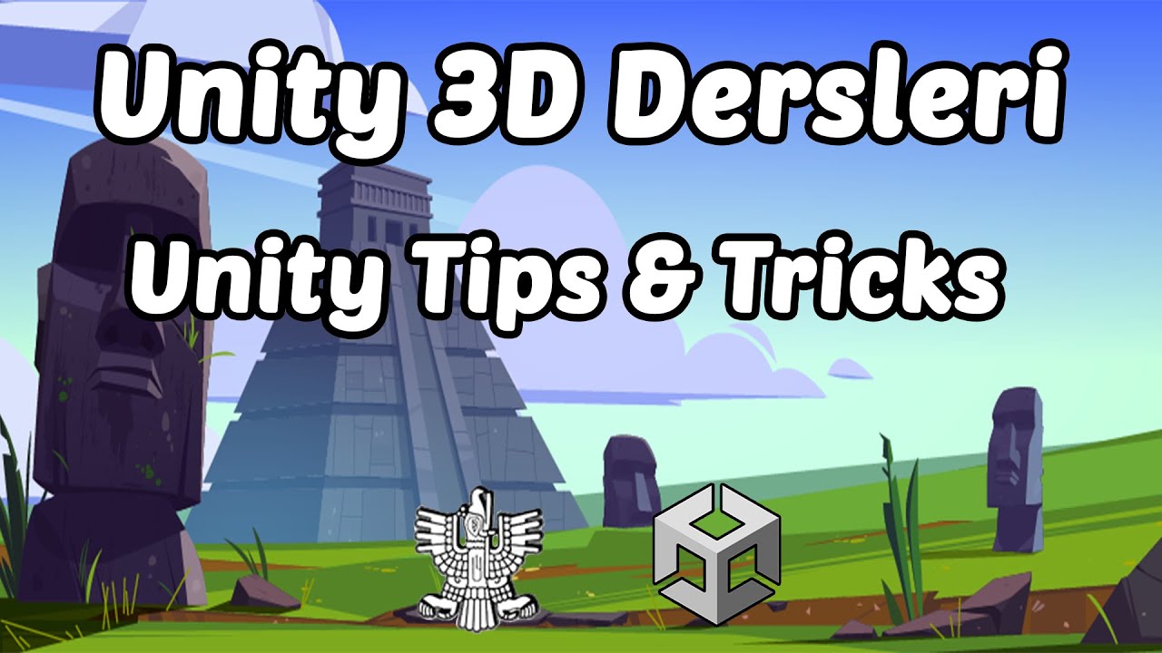 Unity 3D Dersleri - 28.Bölüm Unity Tips & Tricks - YouTube