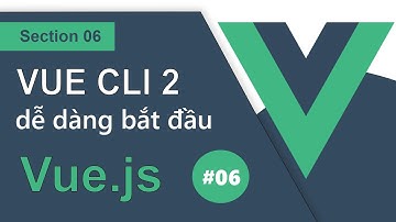Ep06 | #06 | Nghịch ngợm file App vue xem thế nào Vue.js - RHP Team