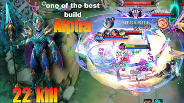 22 kills + maniac !! Alpha is online !! super killing machine!! 