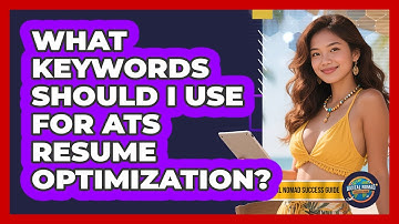 What Keywords Should I Use For ATS Resume Optimization?