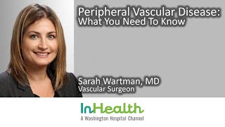 Peripheral Vascular Disease: What You Need to Know