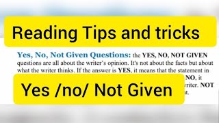 IELTS reading tips and tricks | Reading solution Tips yes/no/Not given  | Reading Tips