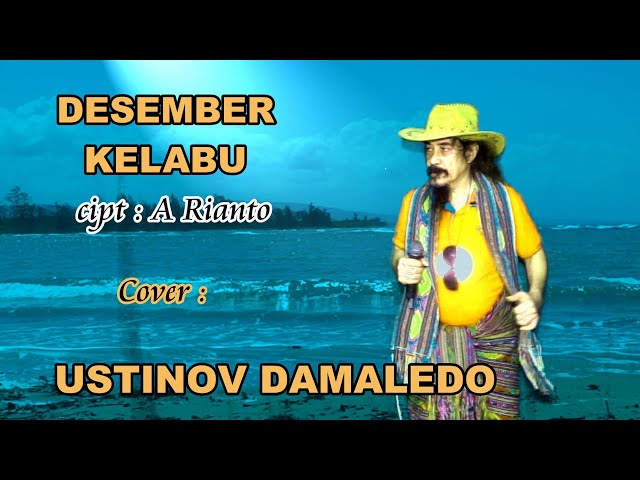 DESEMBER KELABU, dalam Irama Rumba Cover USTINOV DAMALEDO Musik AGUS DON class=