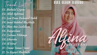 Full Album Sholawat Terbaru ALFINA NINDIYANI - Mahalul Qiyam || Allah Aghistna || Law Kana