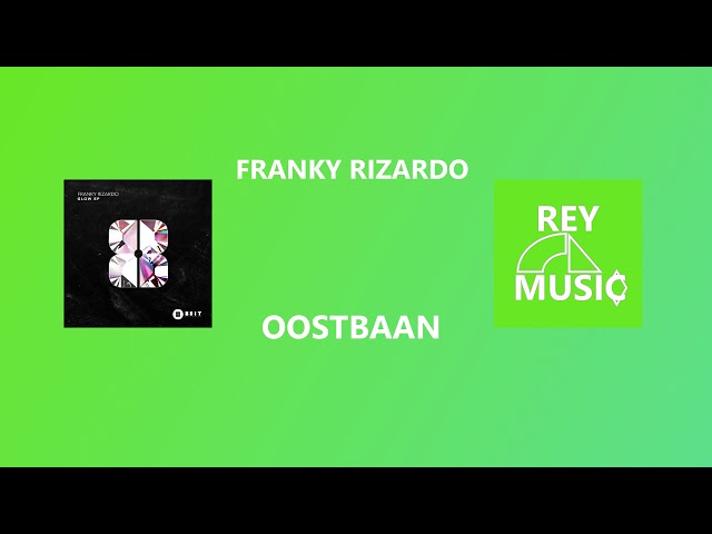 Franky Rizardo - Oostbaan