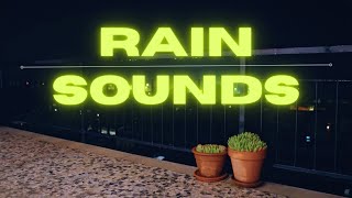 Soothing Rain Sounds for Sleep & Relaxation - Nighttime Terrace Ambience