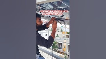 🔌 Solar Panel MC4 Connector | Most Important Part Explained#solarenergy #solarpanel #shorts