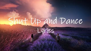 WALK THE MOON - Shut Up and Dance (TikTok Remix/sped up) [Lyrics] | shut up and dance with me