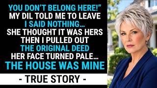 My Daughter-in-Law Said, “You Don’t Belong Here Anymore”—So I Revealed Who Really Owned the House