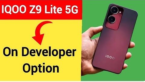IQOO Z9 Lite 5G me developer options Kaise on Karen, how to on developer option