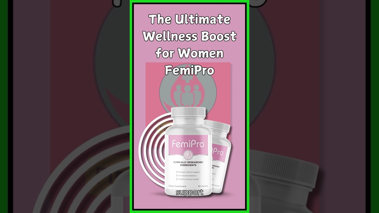 Discover the FemiPro Advantage for Women’s Wellness