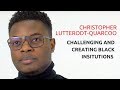 Challenging &amp; Creating Black Institutions