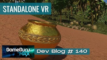GameGuru - Broadcast #140 - Standalone VR