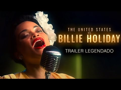 Estados Unidos vs. Billie Holiday • Trailer Legendado