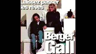 Michel Berger &amp; France Gall - Laissez Passer Les Rêves (Audio Remasterisé)