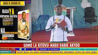 Ukiona Hivi Ujue Kitovu Chako Kimeibiwa-Nabii Rabiel Akyoo