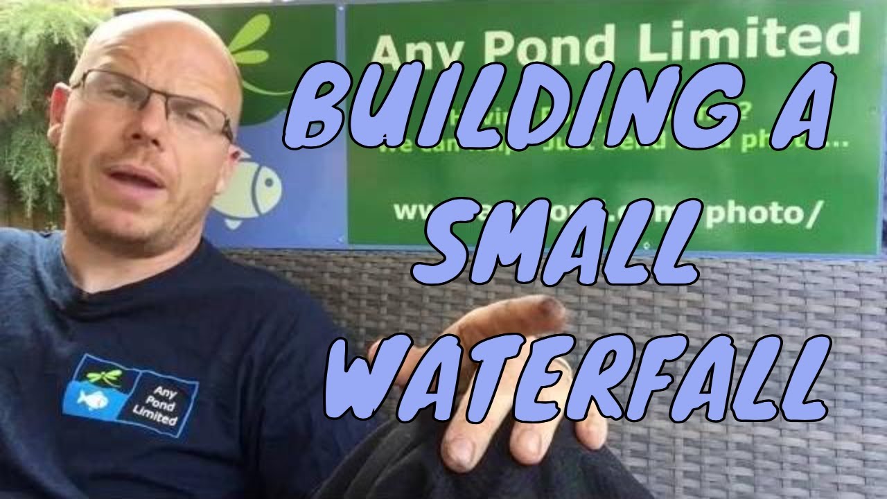 how to build a small waterfall into a pond Building a small uk waterfall | Any Pond Limited | UK