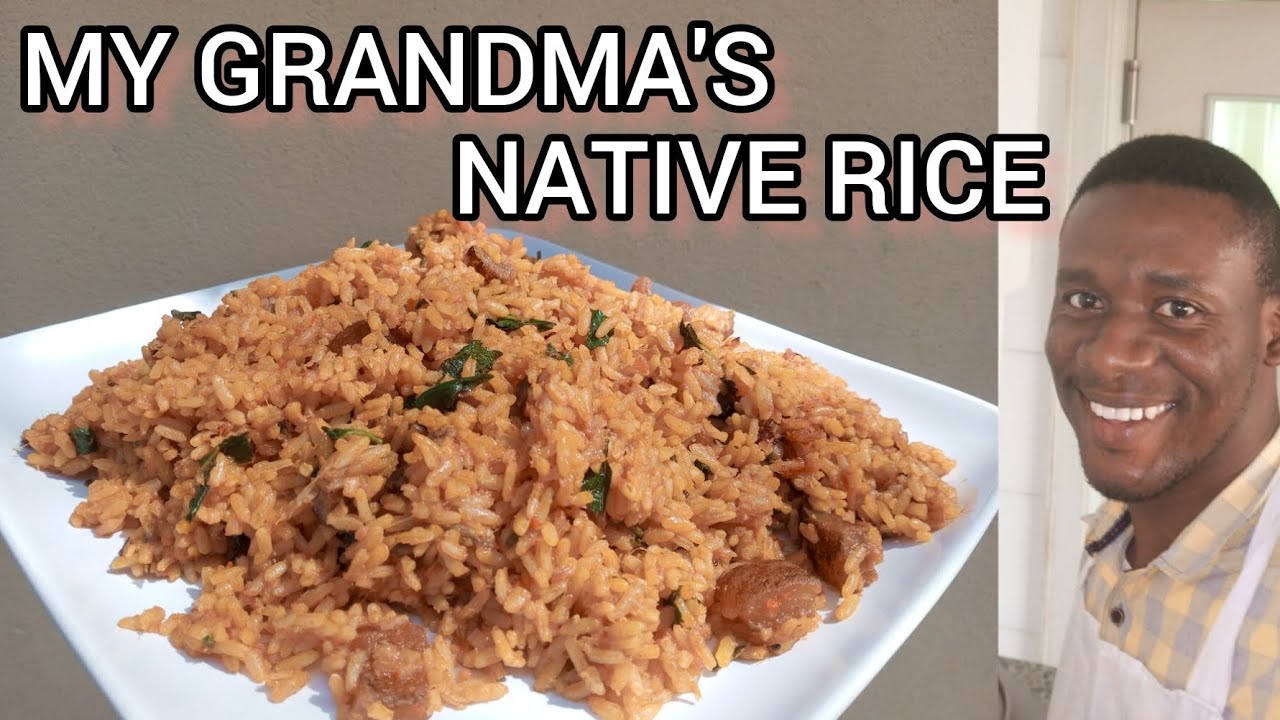 MY GRANDMA'S EASIEST NATIVE RICE RECIPE | JUST 10 INGREDIENTS #mfalh # ...