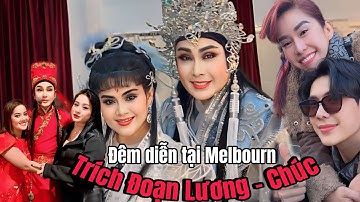 XEM FULL TRÍCH ĐOẠN LƯƠNG SƠN BÁ CHÚC ANH ĐÀI BIỂU DIỄN TẠI ÚC | NSUT VŨ LUÂN - NSUT TRINH TRINH