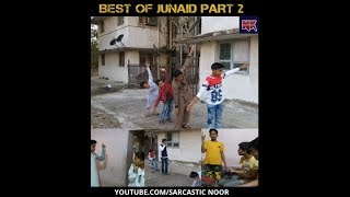 Best of Junaid Part 2 | Must Watch Funny Comedy Videos 2019 | Sarcastic Noor