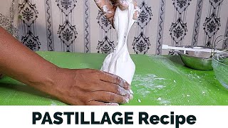 How to Make PASTILLAGE |PASTILLAGE RECIPE in Nigeria