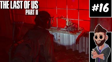 The Last of Us Part 2 - Part 16 - Shambler | Let