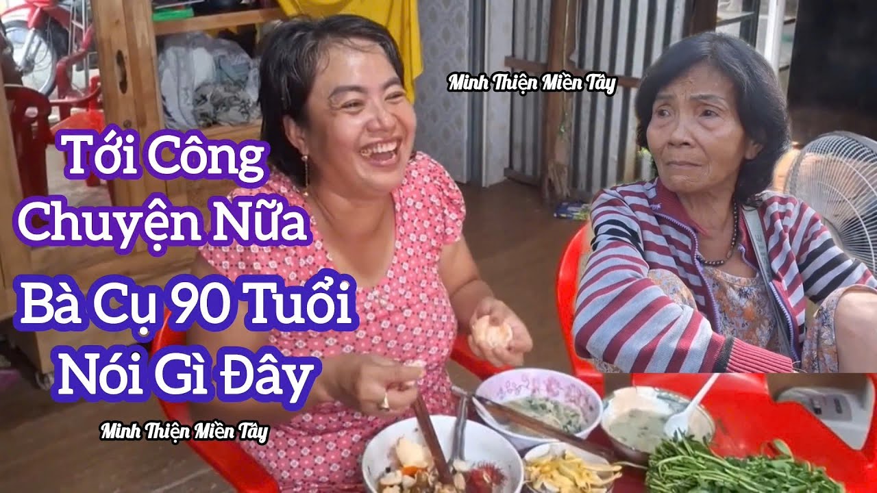 Bắt ngờ bà cụ 90 tuổi gửi lời đến xuyến nai lan cô đơn nghe nè