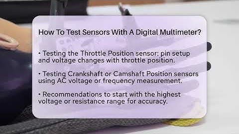 How To Test Sensors With A Digital Multimeter? - Talking Tech Trends